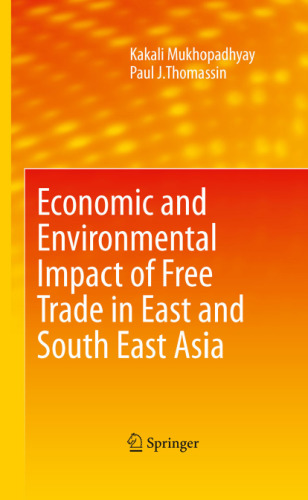 Economic and Environmental Impact of Free Trade in East and South East Asia