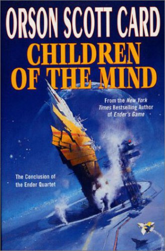 Children of the Mind (Ender, Book 4)