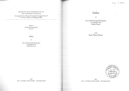 Index zu Das christlich-koptische Agypten in arabischer Zeit (TAVO B 41 1-6) (TUBINGER ATLAS DES VORDEREN ORIENTS (TAVO) B) (German Edition)