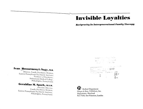 Invisible Loyalties: Reciprocity in Intergenerational Family Therapy