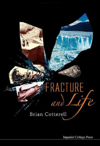 Fracture and Life