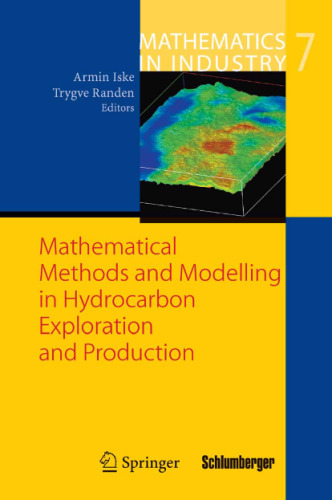 Mathematical Methods and Modelling in Hydrocarbon Exploration and Production (Mathematics in Industry)