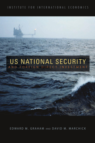 U.S. National Security and Foreign Direct Investment