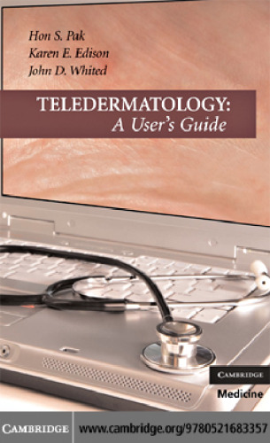 Teledermatology: A User's Guide (New Approaches to European His)