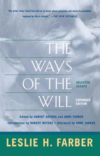 The Ways of the Will: Selected Essays, Expanded Edition