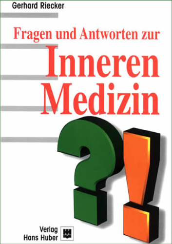 Fragen und Antworten zur Inneren Medizin