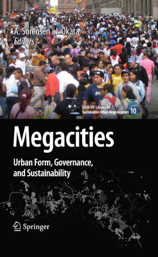 Megacities: Urban Form, Governance, and Sustainability