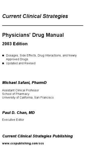 Physicians' Drug Manual, 2003 (Current Clinical Strategies)