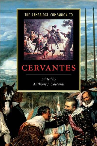 The Cambridge Companion to Cervantes (Cambridge Companions to Literature)