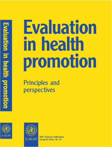 Evaluation in Health Promotion: Principles and Perspectives (WHO Regional Publications European Series)