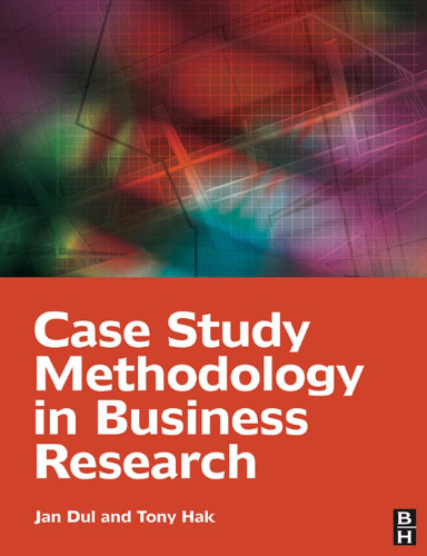 Case Study Methodology in Business Research