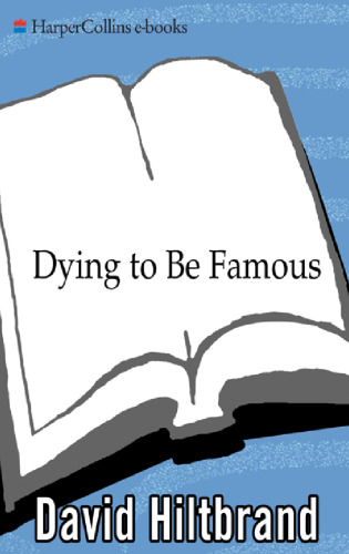 Dying to Be Famous