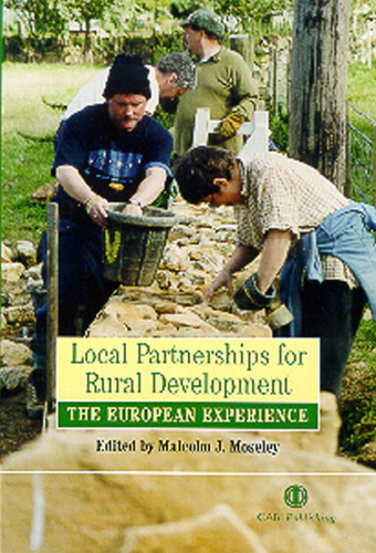 Local Partnerships for Rural Development: The European Experience (Geography)