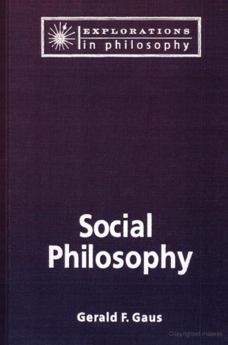 Social Philosophy (Explorations in Philosophy)