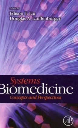 Systems Biomedicine: Concepts and Perspectives