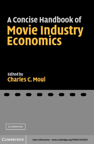 A Concise Handbook of Movie Industry Economics