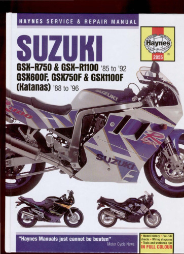 Suzuki GSX-R 750 & GSX-R1100 85 to 92   GSX600F, GSX750F & GSX1100F (Katanas) 88 to 96 (Haynes Manuals)