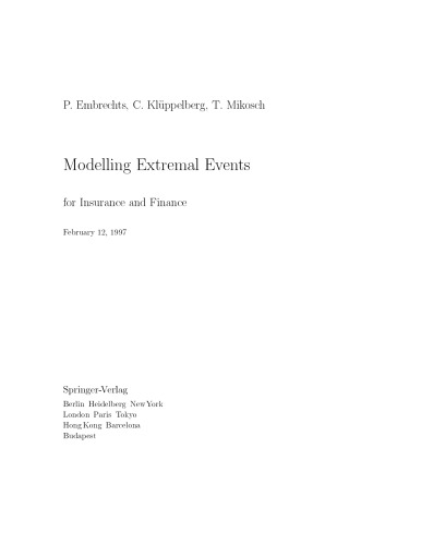 Modelling Extremal Events: for Insurance and Finance (Stochastic Modelling and Applied Probability)