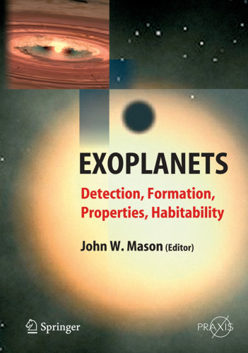 Exoplanets: Detection, Formation, Properties, Habitability (Springer-Praxis Books in Astronomy and Planetary Sciences)