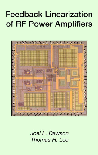 Feedback Linearization of RF Power Amplifiers