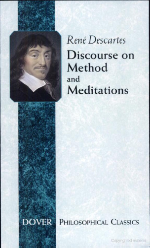 Discourse on Method and Meditations (Philosophical Classics)