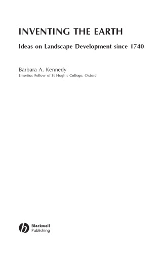 Inventing the Earth: Ideas on Landscape Development Since 1740