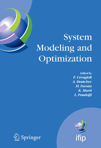 System Modeling and Optimization: Proceedings of the 22nd IFIP TC7 Conference held from , July 18-22, 2005, Turin, Italy (IFIP International Federation for Information Processing)