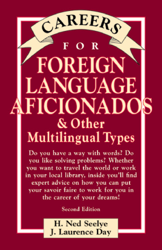 Careers for Foreign Language Aficionados & Other Multilingual Types, Second Edition