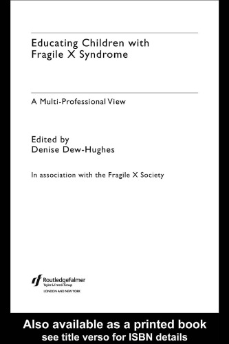 Educating Children with Fragile X Syndrome: A Multi-Professional View