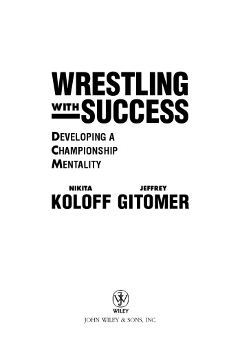 Wrestling with Success: Developing a Championship Mentality