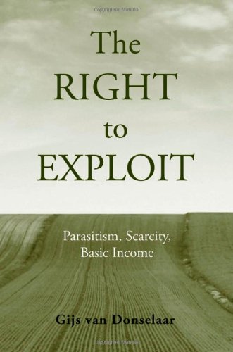 The Right to Exploit: Parasitism, Scarcity, and Basic Income