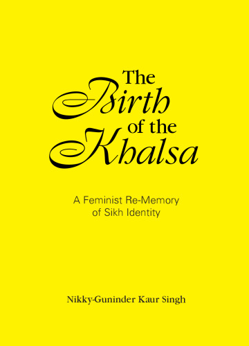 The Birth of the Khalsa: A Feminist Re-memory of Sikh Identity