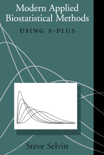 Modern Applied Biostatistical Methods: Using S-Plus