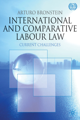 International and Comparative Labour Law: Current Challenges