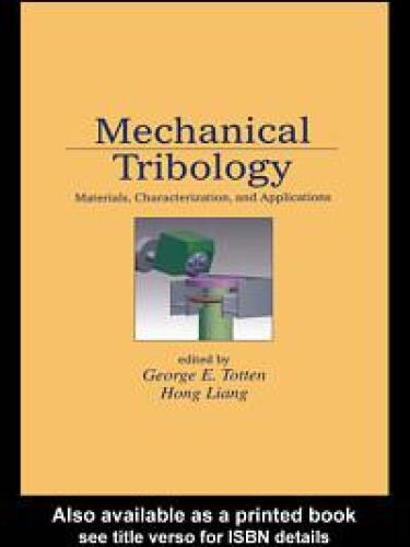 Mechanical Tribology: Materials, Characterization, and Applications