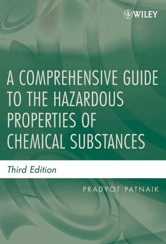 A comprehensive guide to the hazardous properties of chemical substances