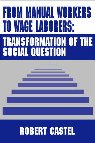 From Manual Workers to Wage Laborers: Transformation of the Social Question