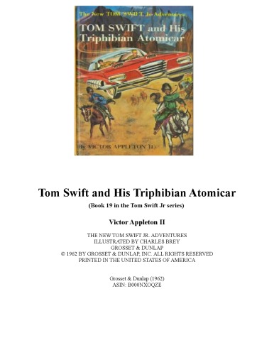 Tom Swift and His Triphibian Atomicar (Book 19 in the Tom Swift Jr series)