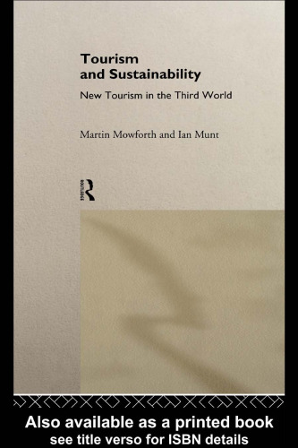 Tourism and Sustainability: New Tourism in the Third World