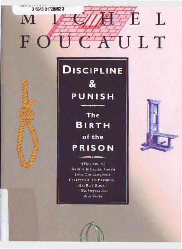 Discipline & Punish: The Birth of the Prison