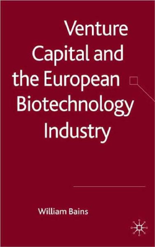 Venture Capital and the European Biotechnology Industry