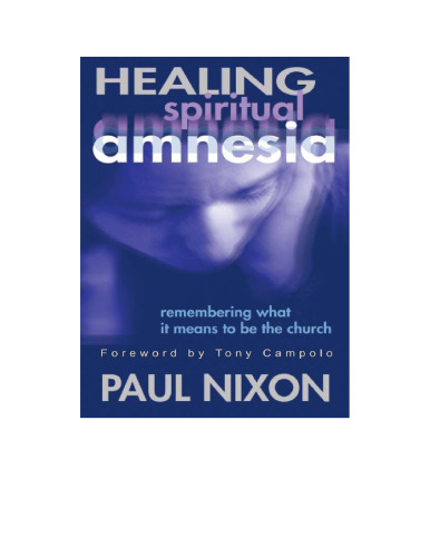 Healing Spiritual Amnesia