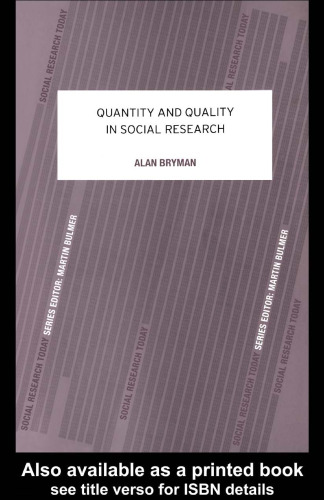 Quantity and Quality in Social Research (Contemporary Social Research)