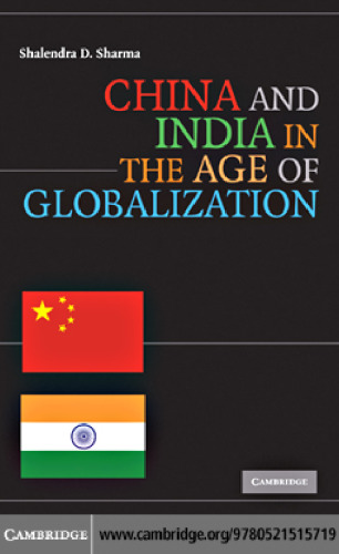 China and India in the Age of Globalization