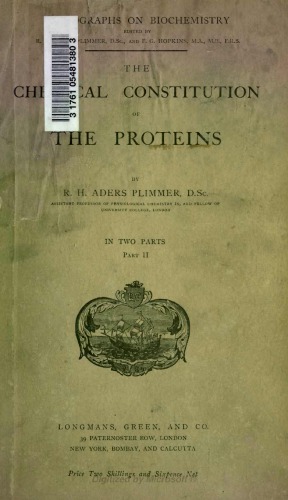 THE CHEMICAL CONSTITUTION OF THE PROTEINS, PART II