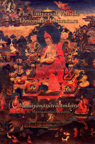 Universal Vehicle Discourse Literature (Mahayanasutralamkara) (Treasury of the Buddhist Sciences)