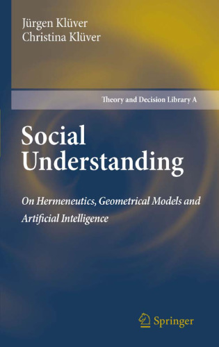 Social Understanding: On Hermeneutics, Geometrical Models and Artificial Intelligence