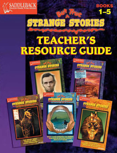 Strange but True Teacher Resource Guide (Strange But True)