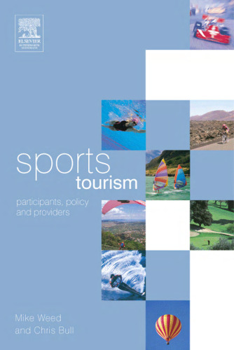 Sports Tourism: Participants, Policy and Providers