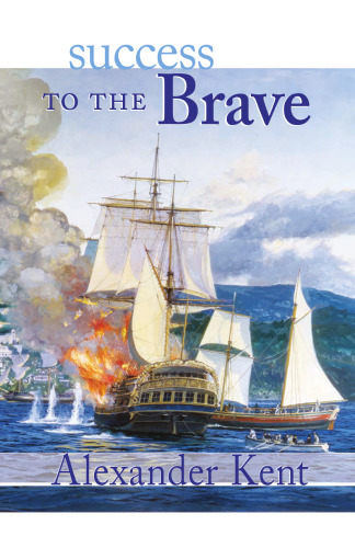 Success to the Brave (The Bolitho Novels) (Vol 15)